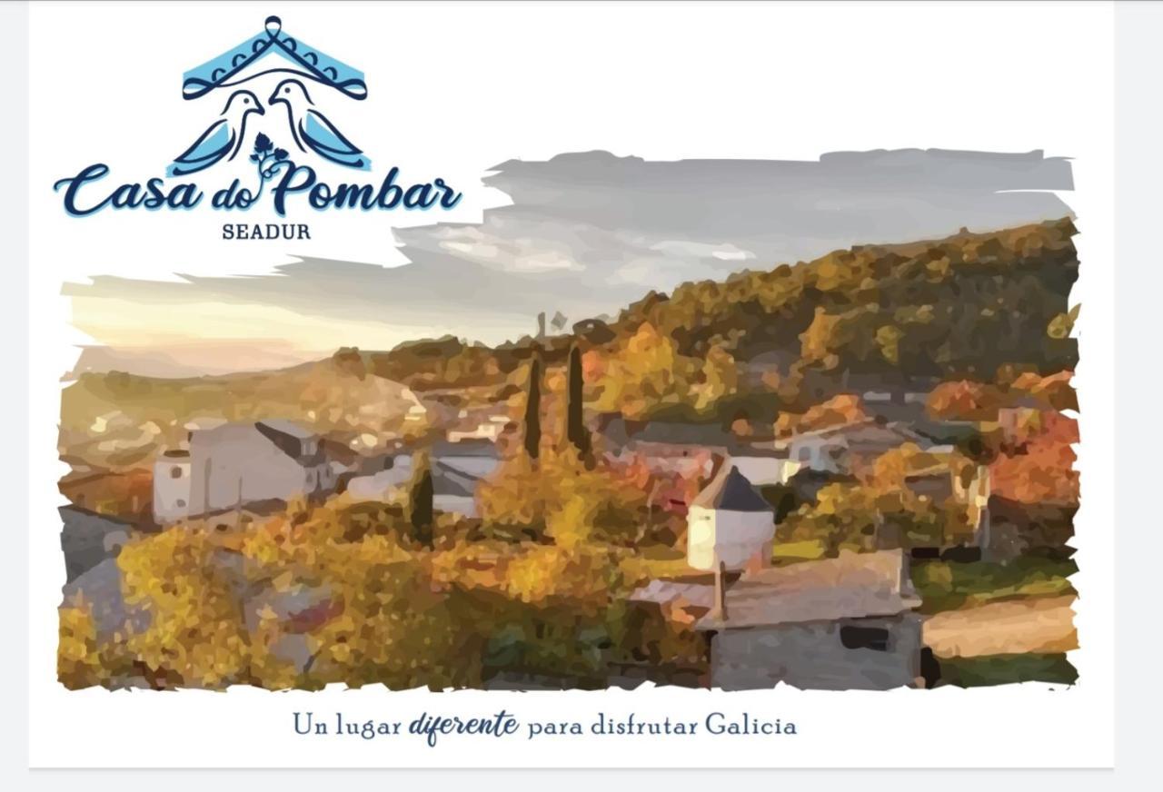 Seadur Casa Do Pombar En Valdeorras 빌라 외부 사진